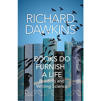 Books do Furnish a Life: An electrifying celebration of science writing [Hardcover]