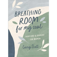 Breathing Room For My Soul               [TRADE PAPER         ]