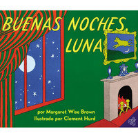Buenas noches, Luna: Goodnight Moon (Spanish edition) [Hardcover]