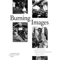 Burning Images: A History of Effigy Protests [Paperback]