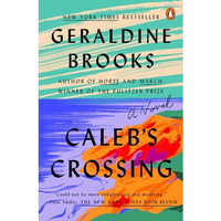 Caleb's Crossing: A Novel [Paperback]