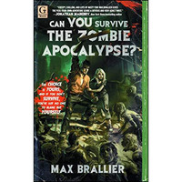Can You Survive the Zombie Apocalypse? [Paperback]