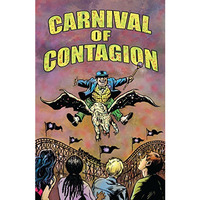 Carnival of Contagion [Paperback]