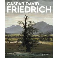 Caspar David Friedrich: Masters of Art [Paperback]