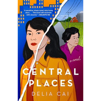 Central Places: A Novel [Paperback]