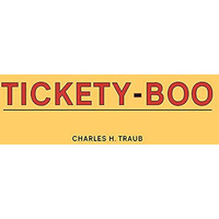 Charles Traub: Tickety-Boo [Hardcover]
