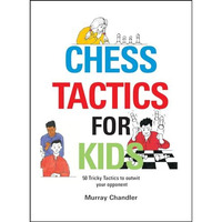 Chess Tactics for Kids [Hardcover]