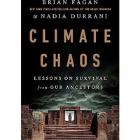 Climate Chaos: Lessons on Survival from Our Ancestors [Hardcover]