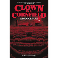 Clown in a Cornfield [Paperback]