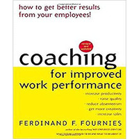 Coaching for Improved Work Performance, Revised Edition [Paperback]