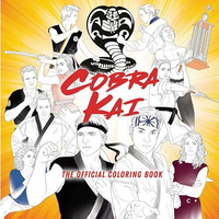 Cobra Kai: The Official Coloring Book [Paperback]