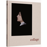 Collage: Women of the Prix Pictet since 2008 [Hardcover]