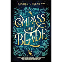 Compass and Blade [Hardcover]