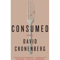 Consumed: A Novel [Paperback]