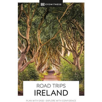 DK Eyewitness Road Trips Ireland [Paperback]