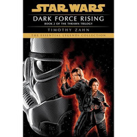 Dark Force Rising: Star Wars Legends (The Thrawn Trilogy) [Paperback]