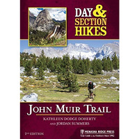 Day & Section Hikes: John Muir Trail [Paperback]