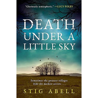 Death Under a Little Sky: A Novel [Paperback]