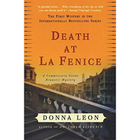 Death at La Fenice: A Commissario Guido Brunetti Mystery [Paperback]