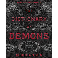 Dictionary Of Demons Expanded & Revised  [TRADE PAPER         ]