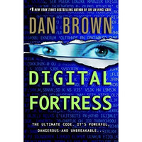 Digital Fortress: A Thriller [Paperback]