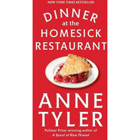 Dinner at the Homesick Restaurant: A Novel [Paperback]