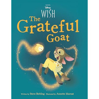 Disney Wish The Grateful Goat [Hardcover]