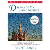 Dreams of My Russian Summers: A Novel [Paperback]