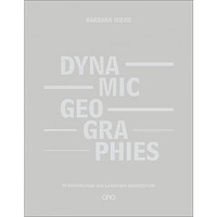 Dynamic Geographies [Hardcover]