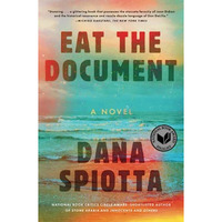 Eat the Document: A Novel [Paperback]