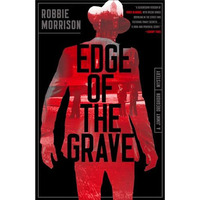 Edge of the Grave: A Jimmy Dreghorn Mystery [Paperback]