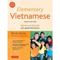 Elementary Vietnamese: Let's Speak Vietnamese, Revised and Updated Fourth Editio [Paperback]