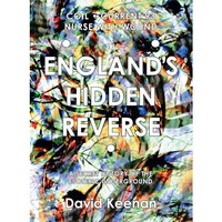 England's Hidden Reverse, revised and expanded edition: A Secret History of the  [Paperback]