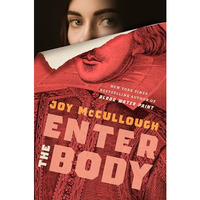 Enter the Body [Hardcover]