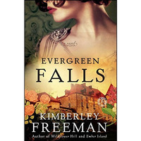 Evergreen Falls: A Novel [Paperback]