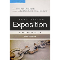 Exalting Jesus In Galatians (christ-Centered Exposition Commentary) [Paperback]