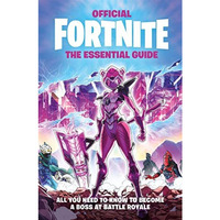 FORTNITE Official The Essential Guide [Hardcover]