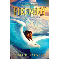 Fireborn: Phoenix and the Frost Palace [Hardcover]