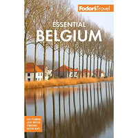 Fodor's Essential Belgium [Paperback]