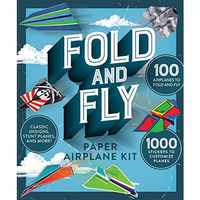Fold and Fly Paper Airplane Kit [Hardcover]