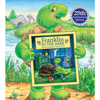 Franklin in the Dark: 25th Anniversary Edition [Hardcover]