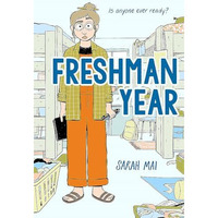 Freshman Year (A Graphic Novel) [Hardcover]