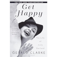 Get Happy: The Life of Judy Garland [Paperback]
