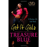 Get It Girls: A Harlem Girl Lost Novel [Paperback]