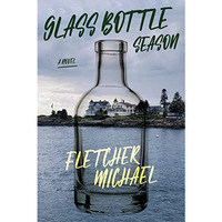 Glass Bottle Season [Hardcover]