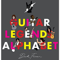 Guitar Legends Alphabet [Hardcover]