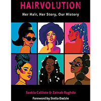 Hairvolution: Her Hair, Her Story, Our History [Paperback]