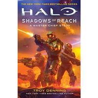 Halo: Shadows of Reach: A Master Chief Story [Paperback]