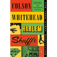 Harlem Shuffle: A Novel [Paperback]