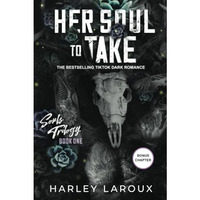 Her Soul to Take: A Paranormal Dark Academia Romance [Paperback]